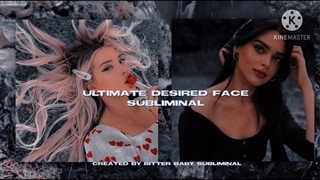 -[ULTIMATE DESIRED FACE SUBLIMINAL]- [1K+ AFFIRMATIONS]