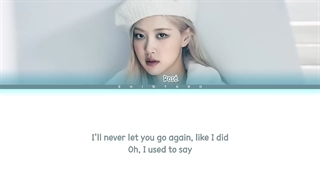 BLACKPINK Rosé - Until I Found You Lyrics (Color Coded Lyrics)