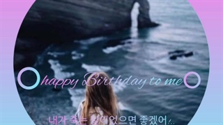 happy Birthday to me...