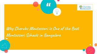 Why Cherubs Montessori is One of the Best Montessori Schools in Bangalore