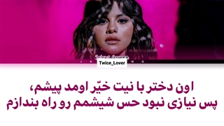 ترجمه لیریک فارسی آهنگ She از سلینا / سلنا گومز (Selena Gomez) به همراه زیرنویس فارسی چسبیده + کد رنگی