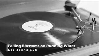 Lee Jeong-Suk - Falling Blossoms on Running Water