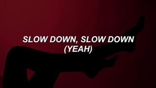 Chase Atlantic - Slow Down (Lyrics)